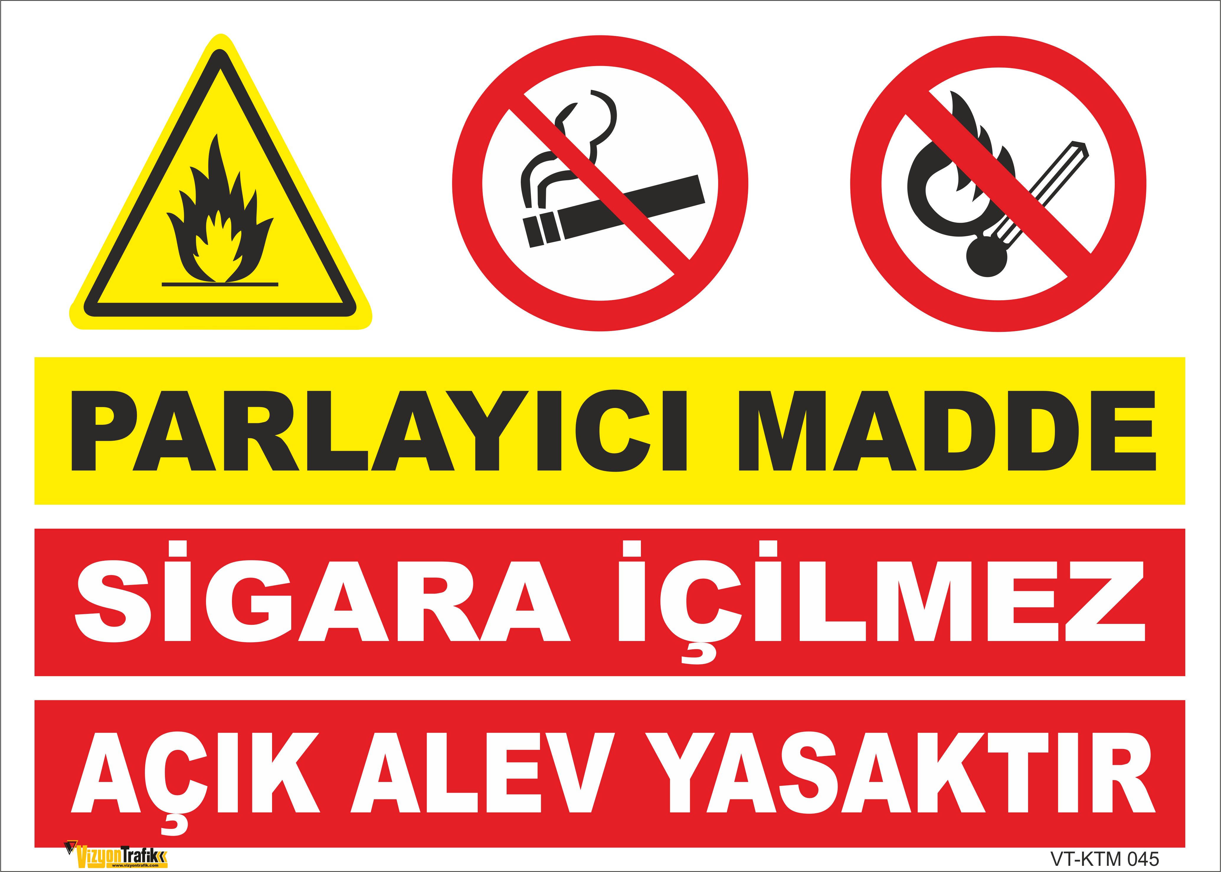 PARLAYICI MADDE-SİGARA İÇİLMEZ AÇIK ALEV YASAKTIR LEVHASI
